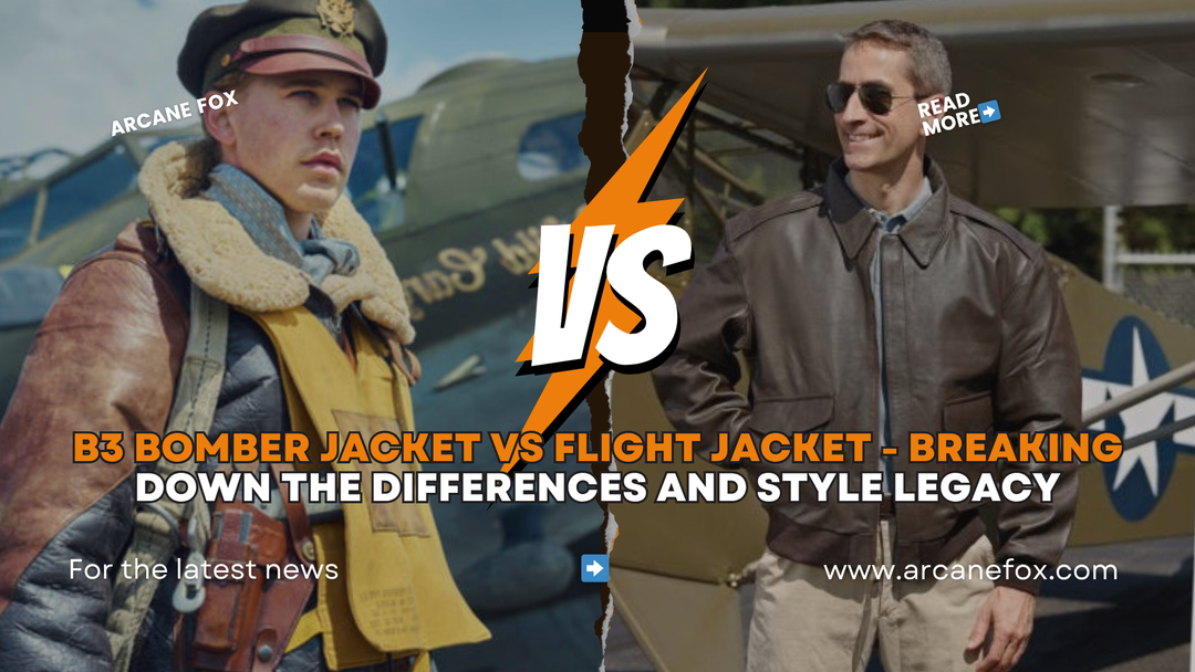 B3 Bomber Jacket vs Flight Jacket - Breaking Down the Differences and Style Legacy