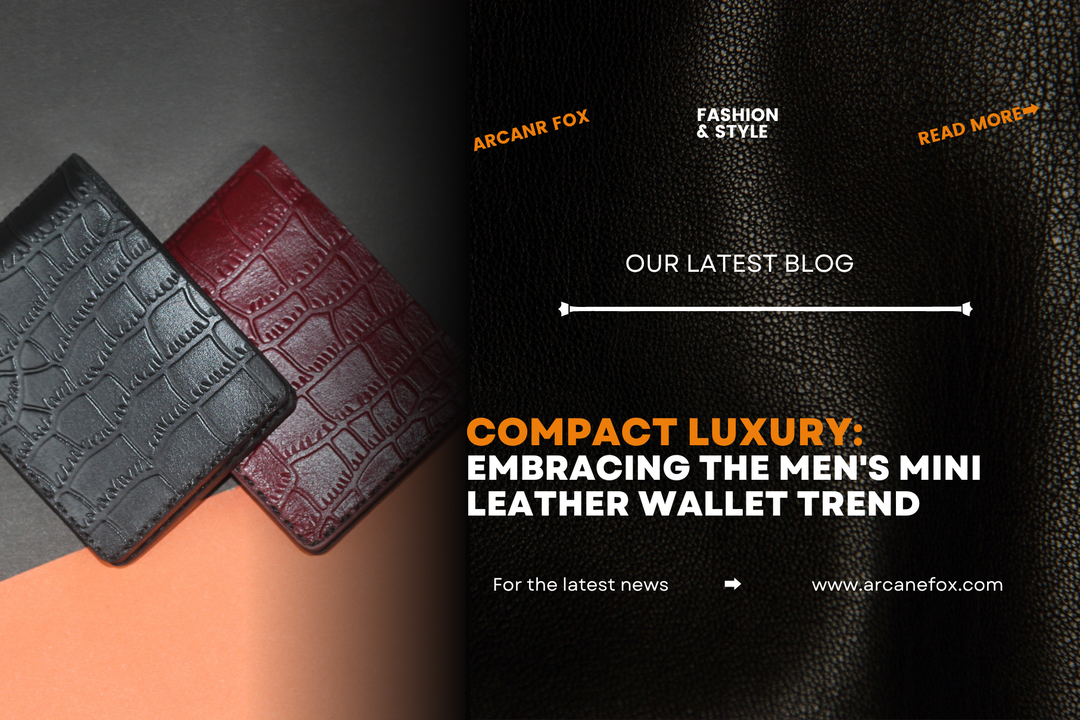 Compact Luxury: Embracing the Men's Mini Leather Wallet Trend