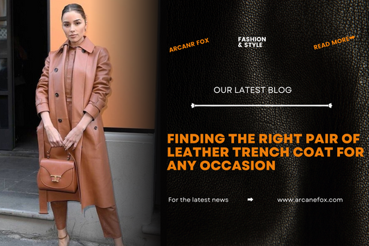 Finding the Right Pair of Leather Trench Coat for Any Occasion - Arcane Fox