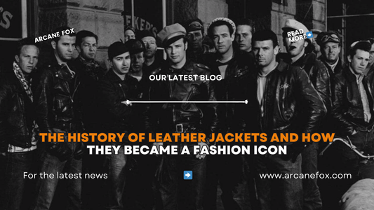 The History of Leather Jackets and How They Became a Fashion Icon