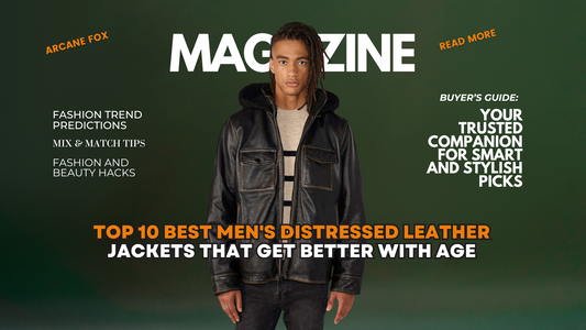 Top 10 Best Men's Distressed Jackets That Get Better With Age