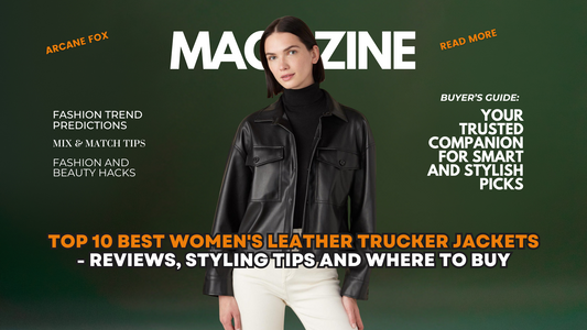 Top 10 Best Women's Leather Trucker Jackets - Reviews, Styling Tips and Where to Buy