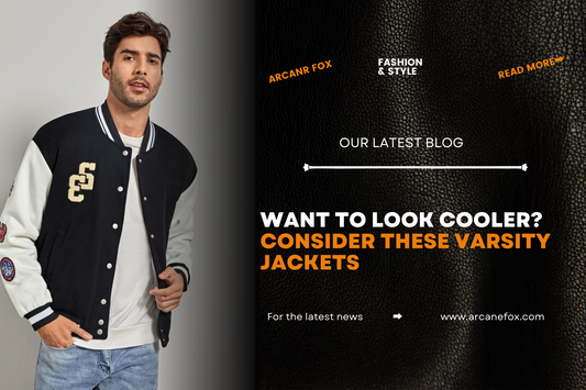 Want to Look Cooler? Consider These Varsity Jackets