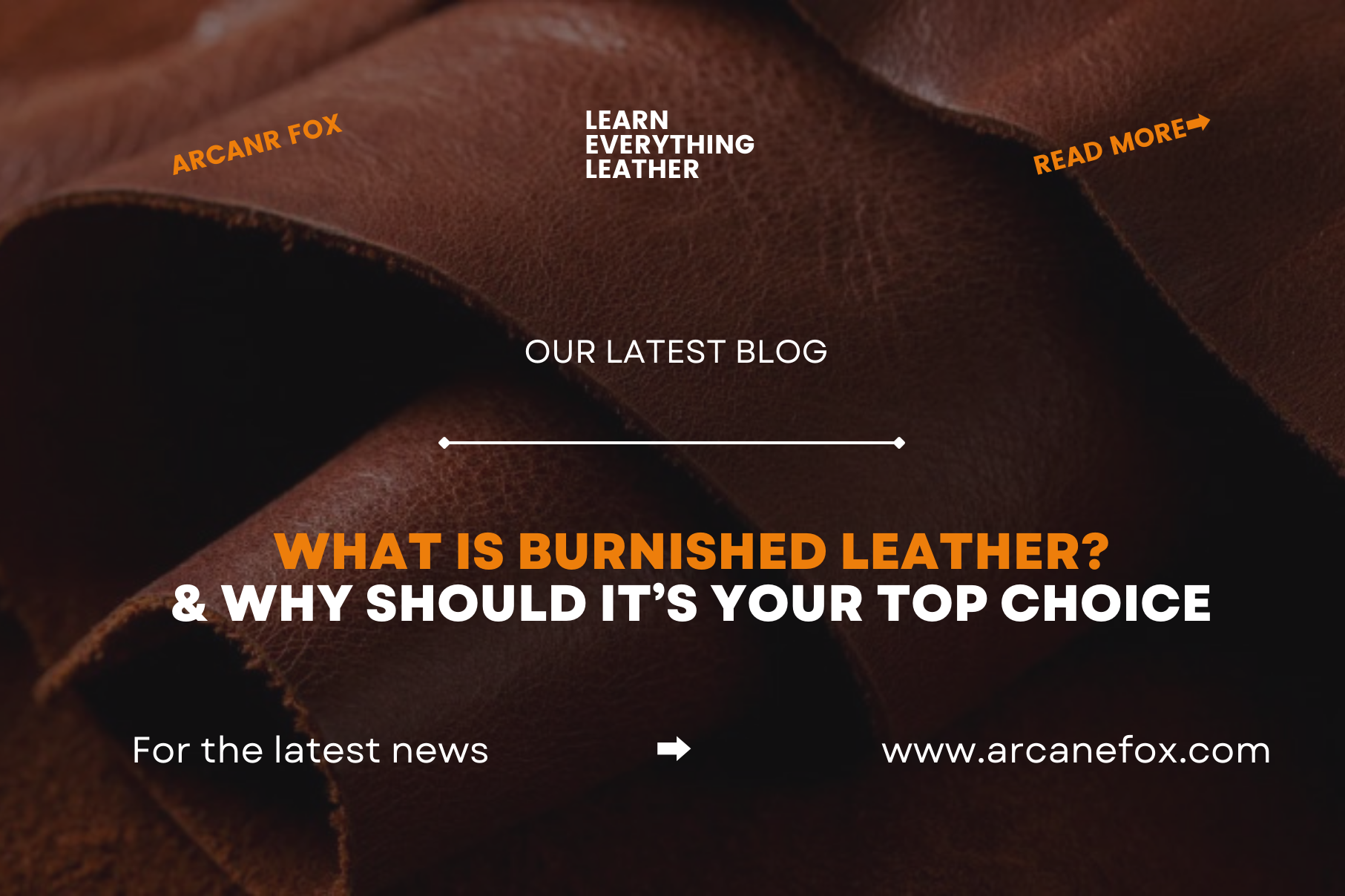 Burnished top leather care