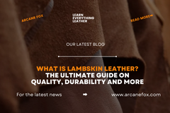 What is Lambskin Leather? The Ultimate Guide on Quality, Durability and More