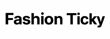 Fashion Ticky
